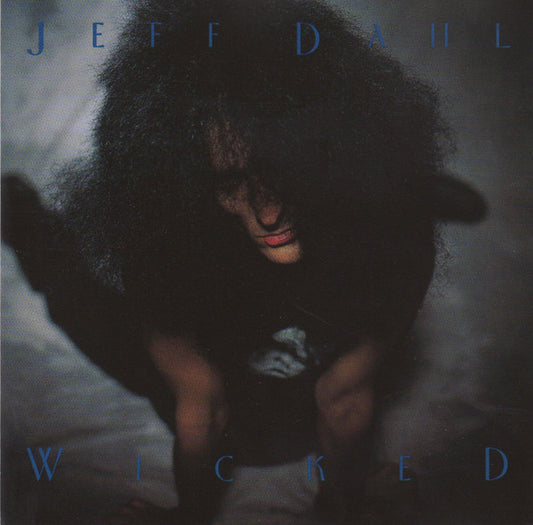 Jeff Dahl – Wicked - CD - 1992 - Triple X Records – TX 9215 2 - CD Muy Buen Estado (VG+) / Portada Nueva (M)