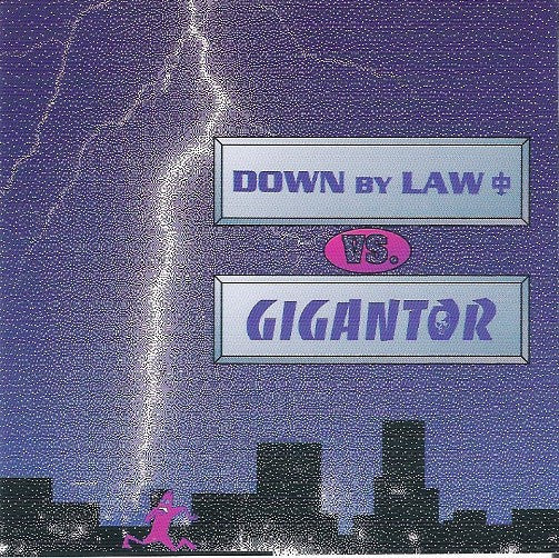 Down By Law Vs. Gigantor - Gigantor Vs. Down By Law - CD - 1993 - Lost And Found Records – LF 064 CD