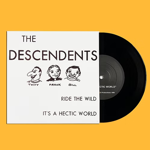 THE DESCENDENTS 7" Ride The Wild / It's A Hectic World