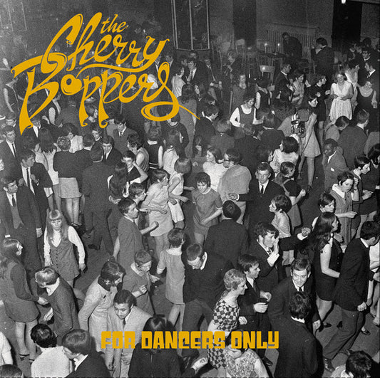 The Cherry Boppers – For Dancers Only - CD - Digipak - 2018 - Gaztelupeko Hotsak – GH 278