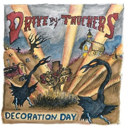 Drive-By Truckers – Decoration Day - CD - Digipak - 2003 - New West Records – NW6047