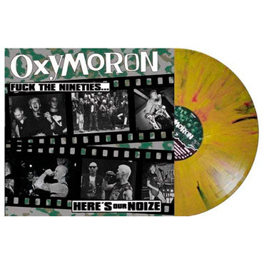 OXYMORON Fuck the Nineties... Here's Our Noize (MARBLED) LP