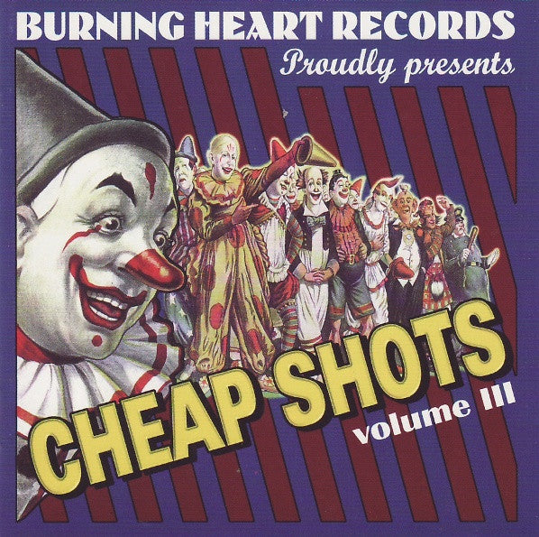 Cheap Shots Volume III - CD - 1997 - Burning Heart Records – BHR 070