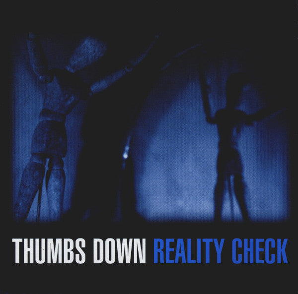 Thumbs Down – Reality Check - CD -2000 - I Scream Records – 88.952.02