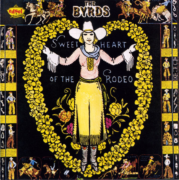 The Byrds ‎– Sweetheart Of The Rodeo - CD - Nuevo sin usar pero no precintado / New unplayed but not sealed.