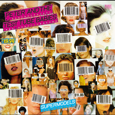 PETER AND THE TEST TUBE BABIES Supermodels LP