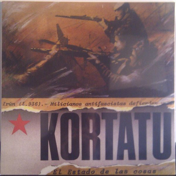 Kortatu - El Estado De Las Cosas (LP, Album, RE)
