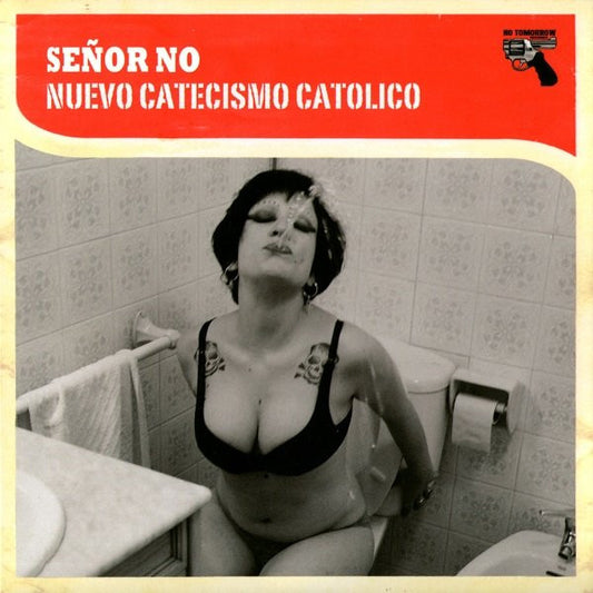 Señor No / Nuevo Catecismo Catolico – Señor No / Nuevo Catecismo Catolico - 7" - 2009 - No Tomorrow – NT-1504 - Vinilo Como Nuevo / Portada Como Nueva (M-/M-).
