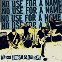 No Use For A Name - All the Best Songs - CD - CD Muy Buen estado / Portada Muy Buen Estado (VG+/VG+)