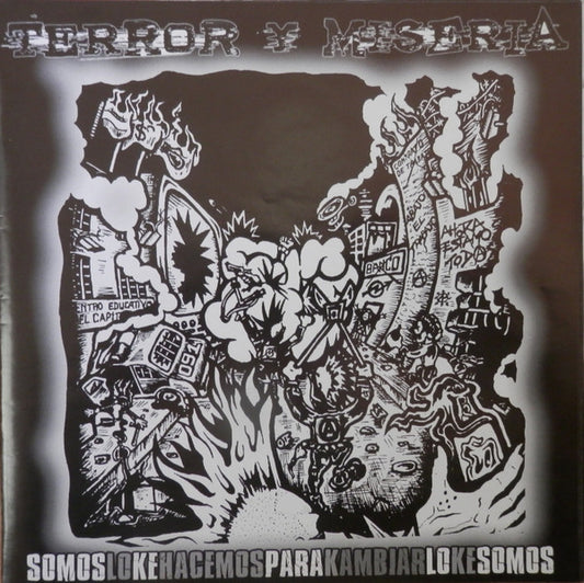 Terror Y Miseria – Somoslokehacemosparakambiarlokesomos - CD + Libreto -  CD Muy Buen Estado / Portada/Libreto Muy Buen Estado (VG+/VG+).