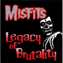 MISFITS – Legacy Of Brutality - LP