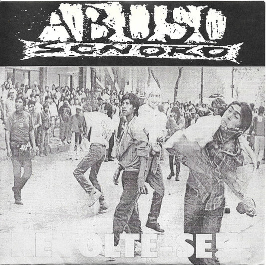 Abuso Sonoro – Revolte-Se!!! - 7" - 1997 - Sin Fronteras Records – S.F.R.-8 - Muy Buen Estado / Very Good Condition (M- / VG+)