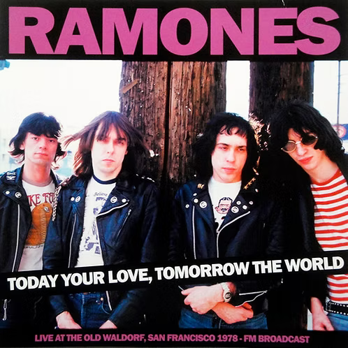 RAMONES LP Today Your Love, Tomorrow The World