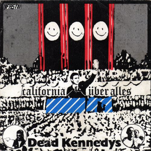 Dead Kennedys – California Über Alles - 7" - With Insert - 1979 - Fast Product – F 12 - Muy Buen Estado / Very Good Condition (VG+ / VG+)