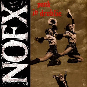 NOFX Punk In Drublic LP (Epitaph Europe)