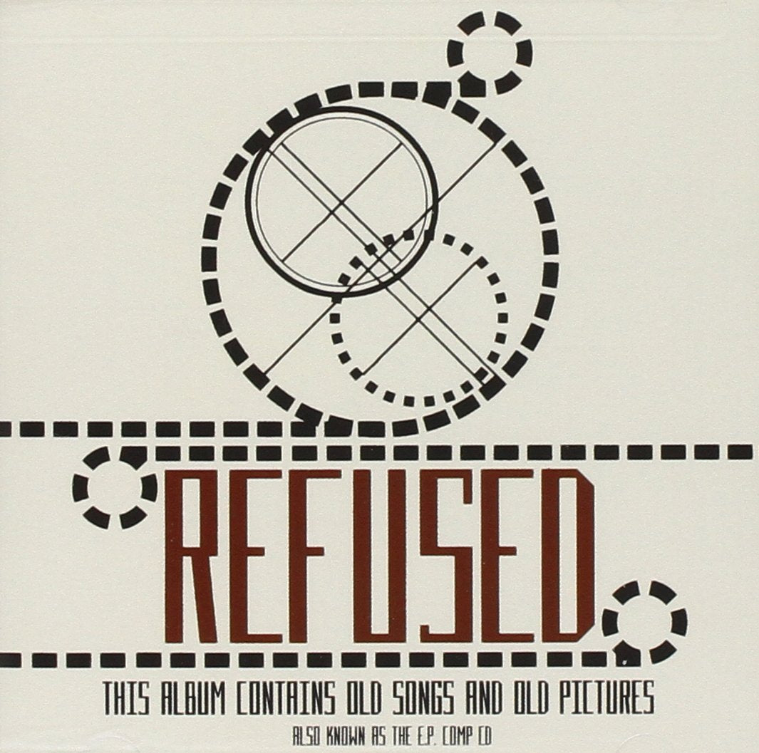 Refused – The E.P. Comp CD - CD - 2004 - Burning Heart Records – 82036-2, Epitaph – 82036-2 - CD Muy Buen Estado (VG+) / Portada Nueva (M)