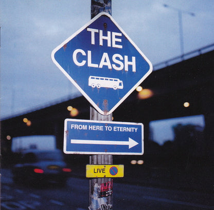 The Clash – From Here To Eternity Live - CD - 1999 - Columbia – 496183 2, Columbia – 4961832000 - CD Como Nuevo (M-) / Portada Como Nueva (M-)