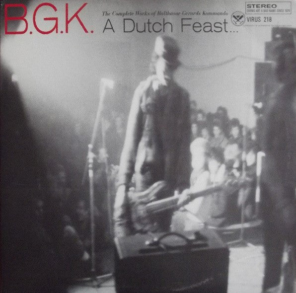 B.G.K. ‎– A Dutch Feast... The Complete Works Of Balthasar Gerards Kommando - 2xLP - 2004 - Alternative Tentacles ‎– Virus 218 - Vinilo Como Nuevo / Portada Muy Buen Estado (M-/VG++)