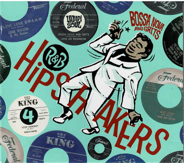 R&B Hipshakers Vol.4 Bossa Nova And Grits - CD - 2015 - Vampi Soul – VAMPI CD 164 - NUEVO - PRECINTADO / NEW – SEALED.