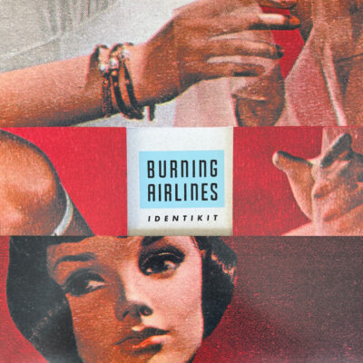 Burning Airlines - Identikit - LP