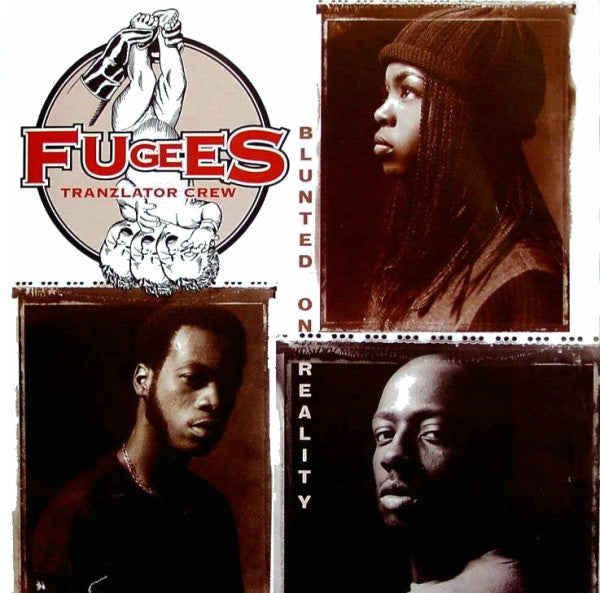 Fugees (Tranzlator Crew) – Blunted On Reality - CD