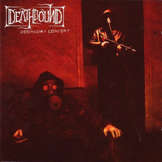 Deathbound – Doomsday Comfort - CD - 2005 - Dynamic Arts Records – DYN009