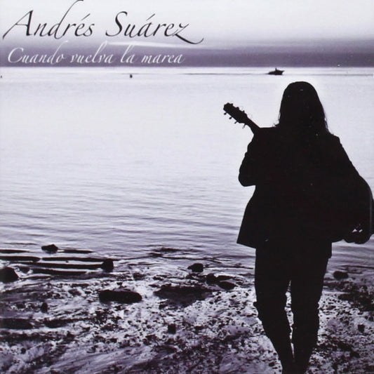 Andrés Suárez ‎– Cuando Vuelva la Marea - CD - NUEVO - PRECINTADO / NEW – SEALED.