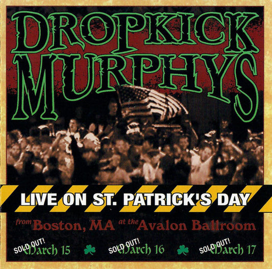 Dropkick Murphys – Live On St. Patrick's Day - CD - Hellcat Records – 0437-2