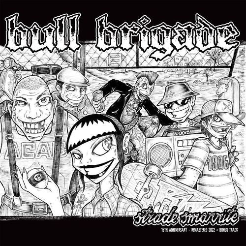 LP BULL BRIGADE - STRADE SMARRITE - 15 TH ANNIVERSARY-VINILO NEGRO