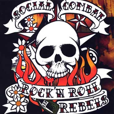 SOCIAL COMBAT: Rock n Roll Rebels CD