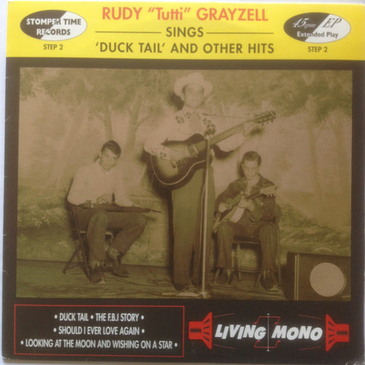 Rudy "Tutti" Grayzell – Sings 'Duck Tail' And Other Hits - 7" - 1997 - Stomper Time Records – STEP 2 - Como Nuevo / Like New (M-/M-)