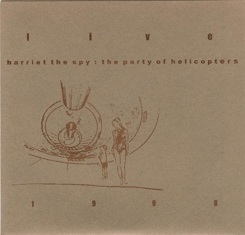 Harriet The Spy / The Party Of Helicopters ‎– Live 1998 - 7" - 1998 - Dogprint Records ‎– PUPPY 6