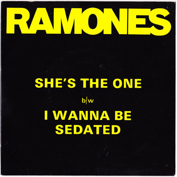 Ramones – She's The One b/w I Wanna Be Sedated - 7" - 1978 - Sire – SIR 4009 - Muy Buen Estado / Very Good Condition (M- / VG+)