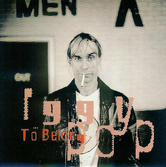 Iggy Pop – To Belong - CD, Single, Promo - 1996 - Virgin – SA 3670 - CD Como Nuevo (M-) / Portada Como Nueva (M-)