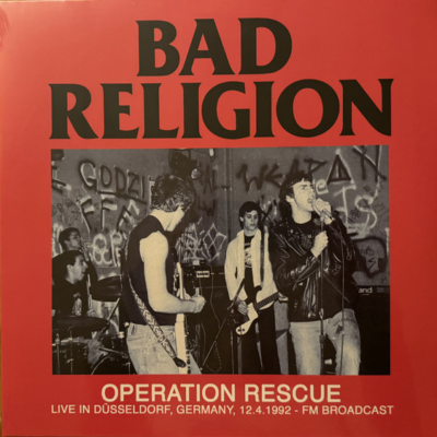 Bad Religion - Operation Rescue Live In Düsseldorf 12.4.1992 - LP - Unofficial