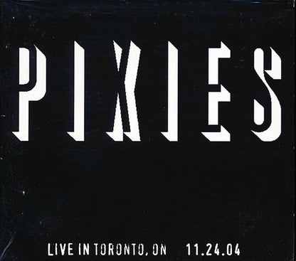 The Pixies - Live In Toronto, Ontario 11.24.04 - 2xCD - Digipak - Individually-numbered limited edition; 5000 copies made