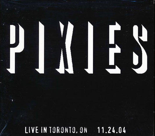 The Pixies - Live In Toronto, Ontario 11.24.04 - 2xCD - Digipak - Individually-numbered limited edition; 5000 copies made