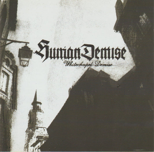 Human Demise – Whitechapel Demise - CD - NUEVO / PRECINTADO - NEW / SEALED.