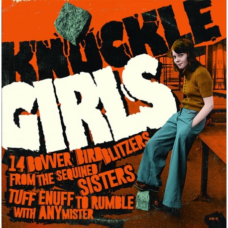 Knuckle Girls (14 Bovver Blitzers from The Sequined Sisters Tuff Enuff To Rumble With Any Mister) – LP