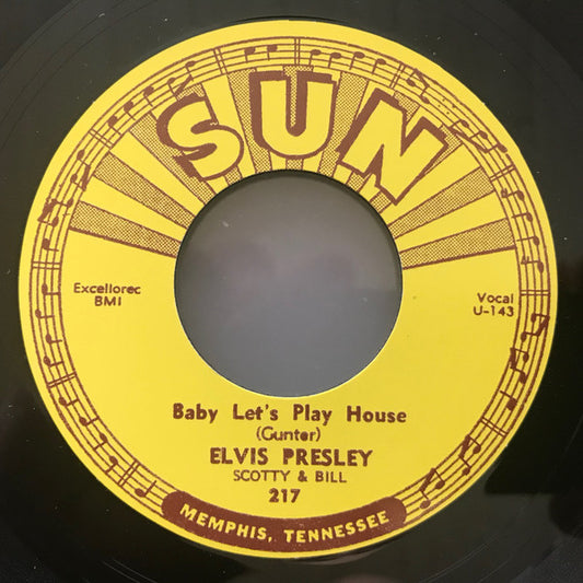 Elvis Presley, Scotty And Bill – Baby Let's Play House / I'm Left, You're Right, She's Gone - 7" - Unofficial European Reissue - 2018 - Sun – 217 - Como Nuevo / Like New (M-/Generic)
