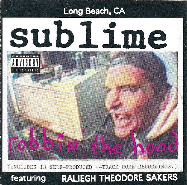 Sublime Featuring Raliegh Theodore Sakers – Robbin' The Hood - CD - USADO / USED (VG+ / M-)