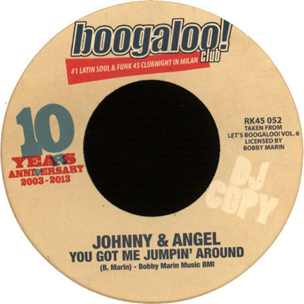 Johnny & Angel – You Got Me Jumpin' Around - 7" - 2013 - Record Kicks – RK45 052 - Vinilo Como Nuevo / Portada Genérica (M-/Generic)