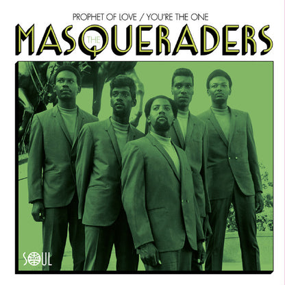 The Masqueraders – Prophet Of Love / You´re The One - 7" - 2018 - Soul 4 Real Records – S4R05
