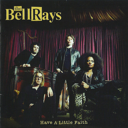 The Bellrays – Have A Little Faith - CD - 2006 - Bittersweet Recordings – BS-037-CD