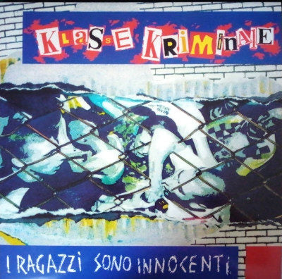 Klasse Kriminale - I Ragazzi Sono Innocenti - LP Color - Radiation Records