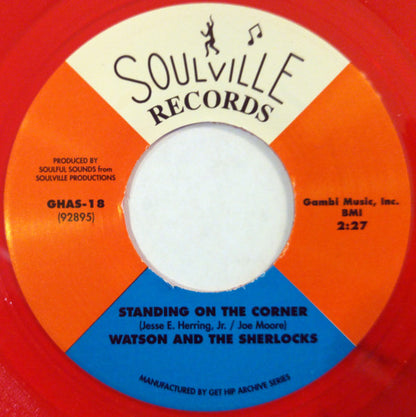 Watson And The Sherlocks ‎– Standing On The Corner / Funky Walk - 7" - Rojo / Red - 200 - Soulville Records ‎– GHAS-18 - Vinilo Como Nuevo / Portada Como Nueva (M-/M-)