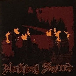 Nothing Sacred – Nothing Sacred - CD - 2005 - Preserving Silence Records – PSR014 - Nuevo sin usar pero no precintado / New and unplayed but not sealed.