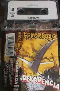 Eskorbuto ‎– Dekadencia - Cassette - 1998 - Surco ‎– MC 001