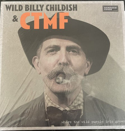 Wild Billy Childish & CTMF - Where The Wild Purple Iris Grows (LP, Album, Ltd)