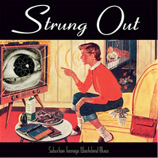 Strung Out - Suburban Teenage Wasteland Blues (Reissue) - LP - Fat Wreck